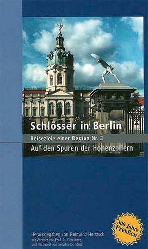 Schlösser in Berlin von Bresgott,  Klaus M, Giersberg,  Hans J, Graf,  Dietrich, Hertzsch,  Raimund, Stölzl,  Christoph
