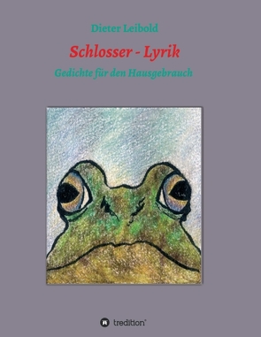 Schlosser – Lyrik von Jankowska,  Studentin der HfG Offenbach am Main - http://krystynajankowska.com/,  Krystyna, Leibold,  Dieter