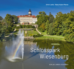 Schlosspark Wiesenburg von Alina,  Pilz, Carolin,  Bauer, Heinz Hubert,  Menne, János,  Stekovics, Ulrich,  Jarke