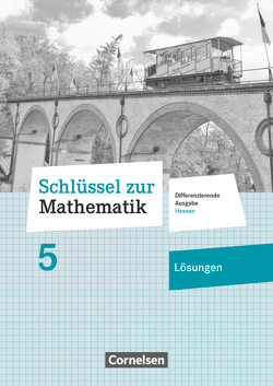 Schlüssel zur Mathematik – Differenzierende Ausgabe Hessen – 5. Schuljahr von Berkemeier,  Helga