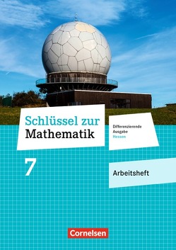 Schlüssel zur Mathematik – Differenzierende Ausgabe Hessen – 7. Schuljahr