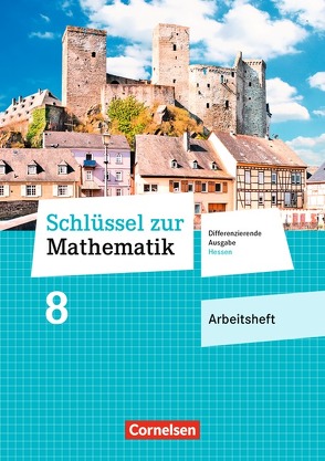 Schlüssel zur Mathematik – Differenzierende Ausgabe Hessen – 8. Schuljahr