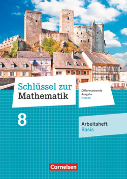 Schlüssel zur Mathematik – Differenzierende Ausgabe Hessen – 8. Schuljahr