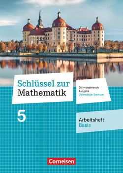 Schlüssel zur Mathematik – Differenzierende Ausgabe Oberschule Sachsen – 5. Schuljahr