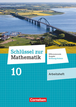 Schlüssel zur Mathematik – Differenzierende Ausgabe Schleswig-Holstein – 10. Schuljahr