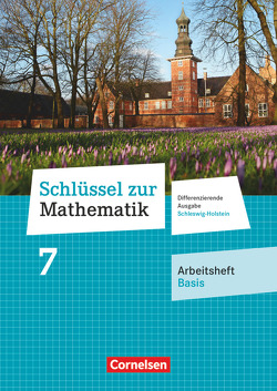 Schlüssel zur Mathematik – Differenzierende Ausgabe Schleswig-Holstein – 7. Schuljahr