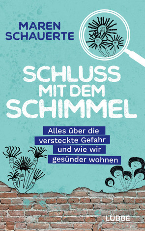 Schluss mit dem Schimmel von Schauerte,  Maren