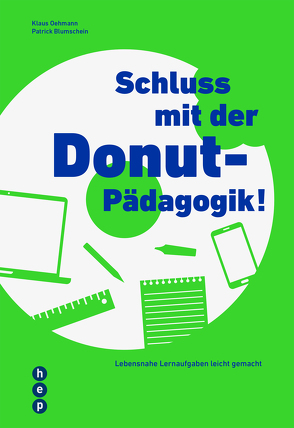 Schluss mit der Donut-Pädagogik! (E-Book) von Blumschein,  Patrick, Oehmann,  Klaus