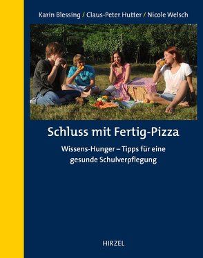 Schluss mit Fertig-Pizza von Blessing,  Karin, Hutter,  Claus-Peter, Welsch,  Nicole