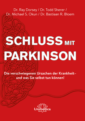 Schluss mit Parkinson von Bloem,  Bastiaan R., Dorsey,  Ray, Okun,  Michael S., Sherer,  Todd