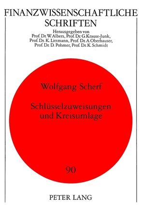 Schlüsselzuweisungen und Kreisumlage von Scherf,  Wolfgang