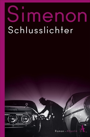 Schlusslichter von Simenon,  Georges, Weiss,  Stefanie