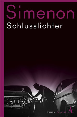 Schlusslichter von Simenon,  Georges, Weiss,  Stefanie