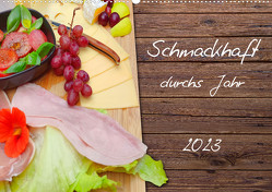 Schmackhaft durchs Jahr (Wandkalender 2023 DIN A2 quer) von LaPics