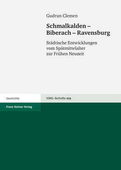 Schmalkalden – Biberach – Ravensburg von Clemen,  Gudrun
