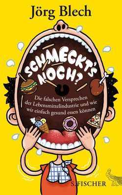 Schmeckt’s noch? von Blech,  Jörg