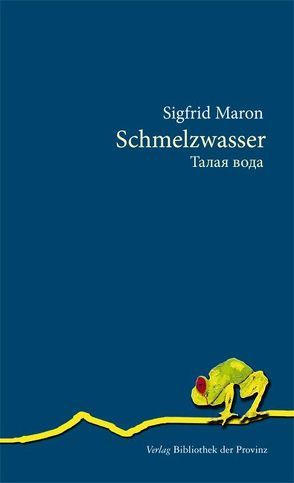 Schmelzwasser von Maron,  Sigi