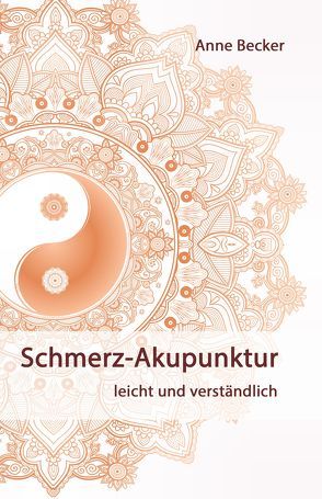 Schmerz-Akupunktur von Becker,  Anne