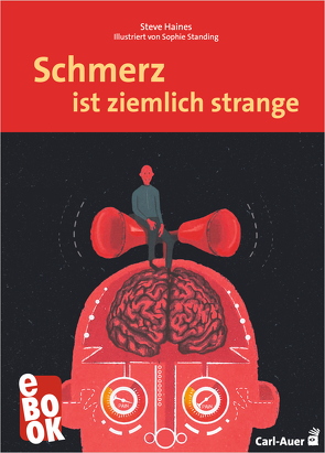 Schmerz ist ziemlich strange von Haines,  Steve, Jakubowska,  Weronika M., Standing,  Sophie