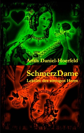 SchmerzDame von Daniel-Hoerfeld,  Artus