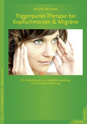 Schmerzlinderung durch Triggerpunkt-Therapie von DeLaune,  Valerie, Petersen,  Karsten