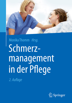 Schmerzmanagement in der Pflege von Thomm,  Monika