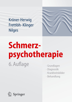 Schmerzpsychotherapie von Frettlöh,  Jule, Klinger,  Regine, Kröner-Herwig,  Birgit, Nilges,  Paul