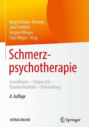 Schmerzpsychotherapie von Frettlöh,  Jule, Klinger,  Regine, Kröner-Herwig,  Birgit, Nilges,  Paul