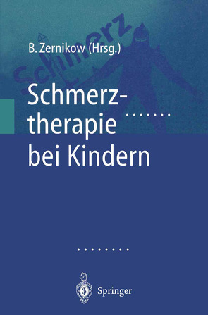 Schmerztherapie bei Kindern von Zernikow,  Boris