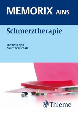 Schmerztherapie von Cegla,  Thomas, Gottschalk,  André, Gottschalk,  Antje, Kaup,  Peter