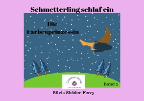 Schmetterling schlaf ein von Siebler-Ferry,  Silvia