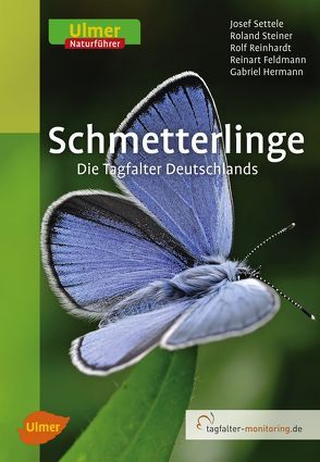 Schmetterlinge von Feldmann,  Reinart, Hermann,  Gabriel, Reinhardt,  Rolf, Settele,  Josef, Steiner,  Roland