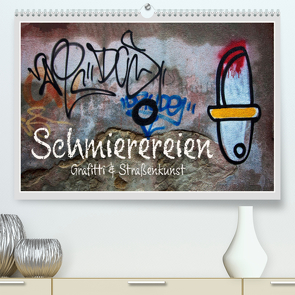 Schmierereien Graffiti & Straßenkunst (Premium, hochwertiger DIN A2 Wandkalender 2023, Kunstdruck in Hochglanz) von Watzinger - traumbild , - Max