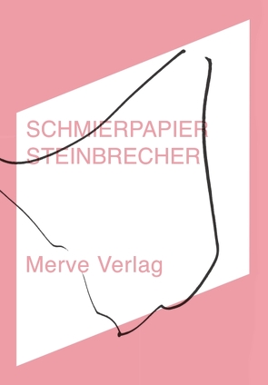 SCHMIERPAPIER von Steinbrecher,  Erik