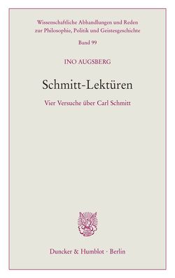 Schmitt-Lektüren. von Augsberg,  Ino