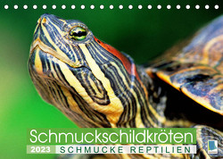 Schmuckschildkröten: Schmucke Reptilien (Tischkalender 2023 DIN A5 quer) von CALVENDO