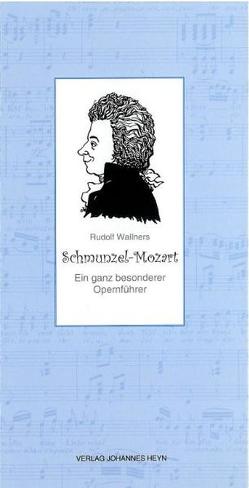 Schmunzel-Mozart von Wallner,  Rudolf