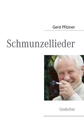 Schmunzellieder von Pfitzner,  Gerd