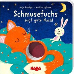 Schmusefuchs sagt gute Nacht von Freudiger,  Anja, Leykamm,  Martina