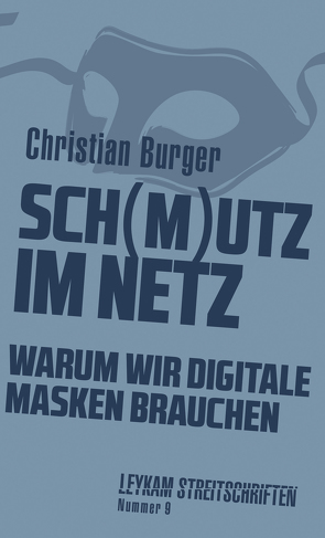 Sch(m)utz im Netz von Bürger,  Christian