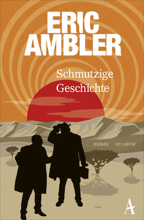 Schmutzige Geschichte von Ambler,  Eric