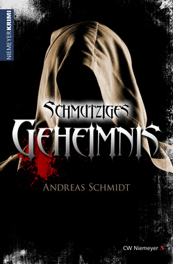 Schmutziges Geheimnis von Schmidt,  Andreas