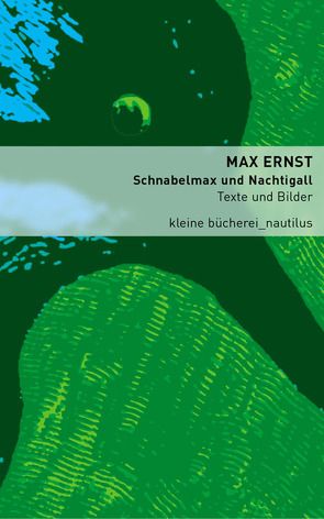 Schnabelmax und Nachtigall von Becker,  Heribert, Ernst,  Max, Gallissaires,  Pierre