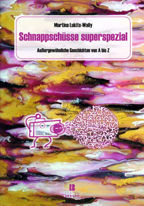 Schnappschüsse superspezial; 2. Auflage von Lukits-Wally,  Martina