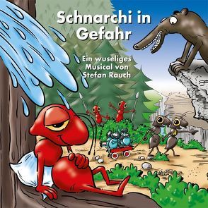 Schnarchi in Gefahr von Rauch,  Stefan