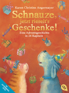 Schnauze, jetzt rieselt’s Geschenke von Angermayer,  Karen Christine, Swoboda,  Annette