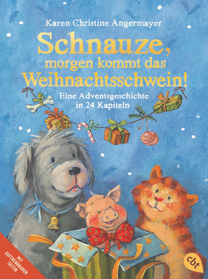 Schnauze, morgen kommt das Weihnachtsschwein! von Angermayer,  Karen Christine, Swoboda,  Annette