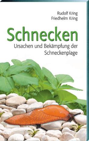 Schnecken von Kring,  Friedhelm, Kring,  Rudolf