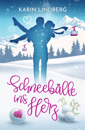 Schneebälle ins Herz von Lindberg,  Karin