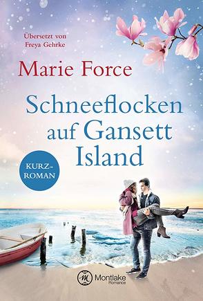 Schneeflocken auf Gansett Island von Force,  Marie, Gehrke,  Freya